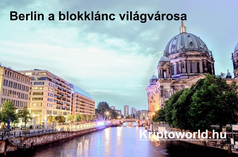 Berlin, a blokklánc világvárosa