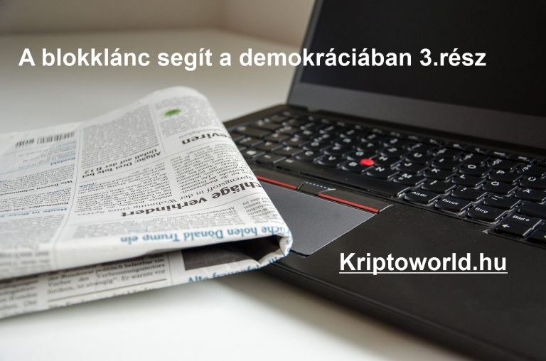 Ethereum-alapú civil törekvések az újságírás fejlesztésére blokklánc segítségével – 3. rész